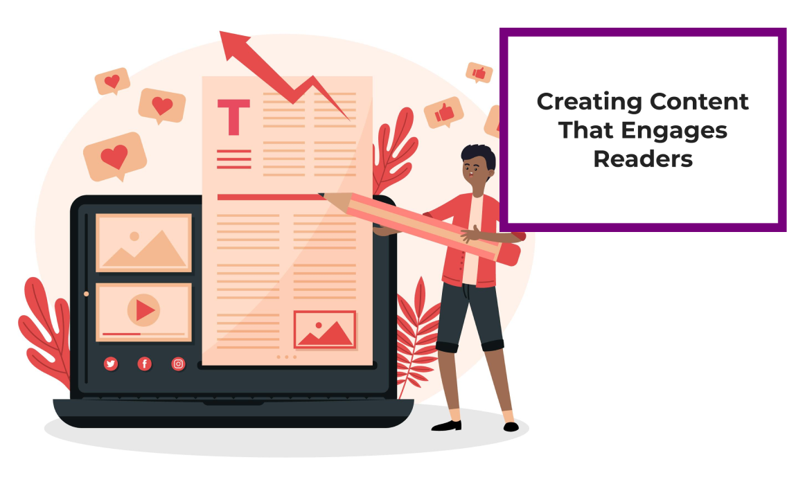 Creating Content That Engages Readers